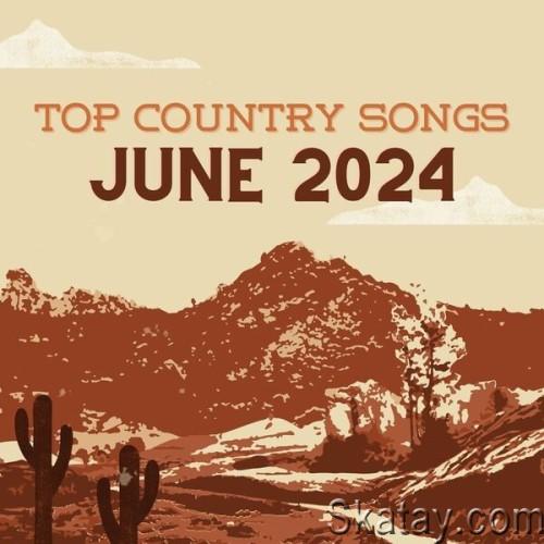 Top Country Songs July 2024 (2024)