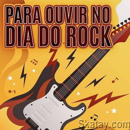 Para ouvir no dia do Rock (2024) FLAC