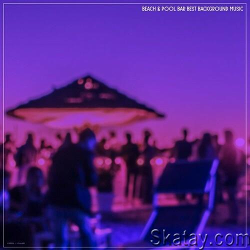 Beach and Pool Bar Best Background Music (2024) FLAC