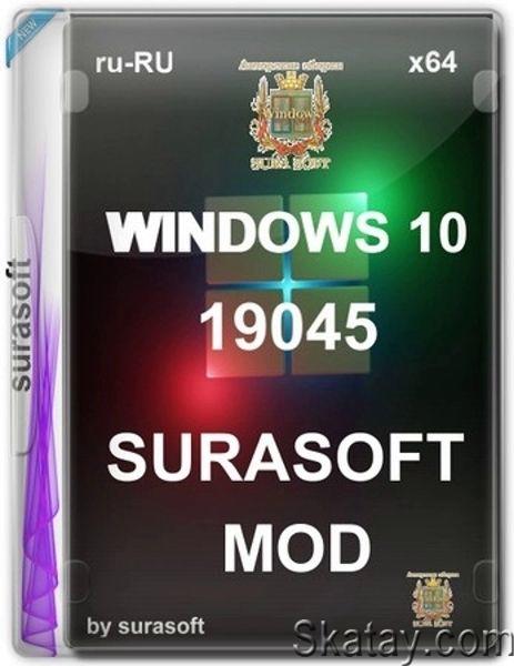 Windows 10 Русская surasoft 19044_19045.4651 mod 22H2/v24.07.09 (Ru/2024)