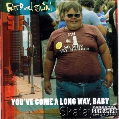 Fatboy Slim - You've Come a Long Way, Baby (1998) [FLAC]