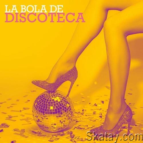 La Bola De Discoteca (2023) FLAC