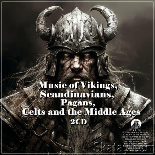 Music of Vikings, Scandinavians, Pagans, Celts and the Middle Ages (2CD) (2024)