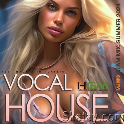 Glam Vocal House (2024)