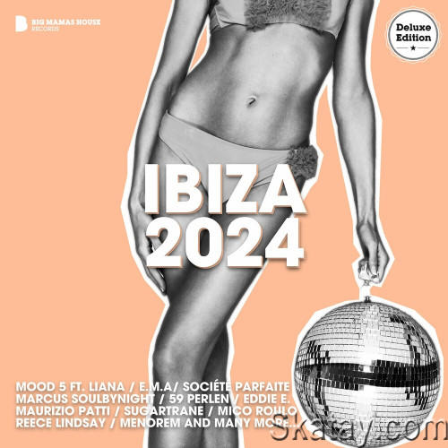 IBIZA 2024 (Deluxe Version) (2024)