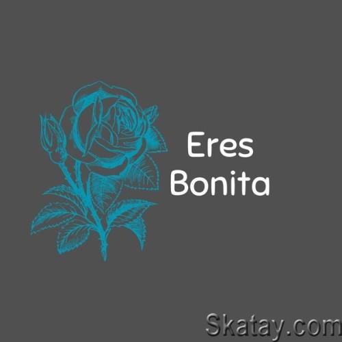 Eres Bonita (2024)