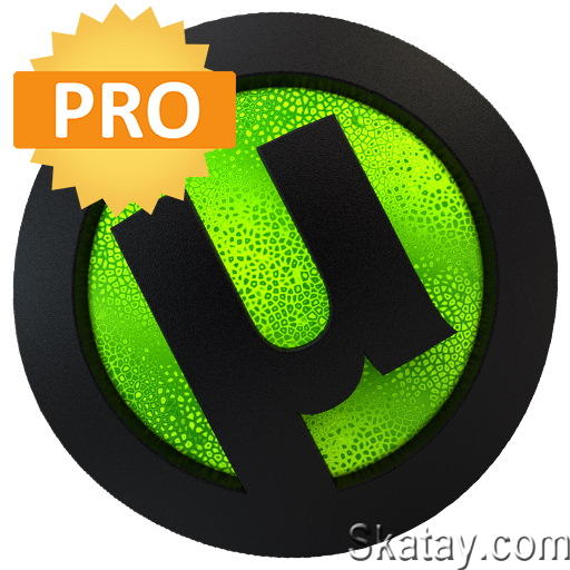 µTorrent Pro 3.6.0 Build 47134 Stable + Portable