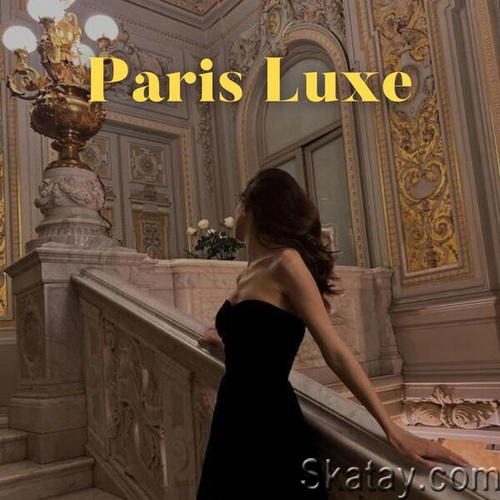 Paris Luxe (2024)