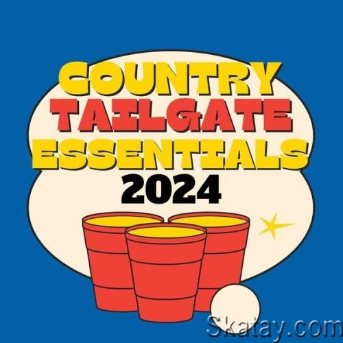 Country Tailgate Essentials 2024 (2024)