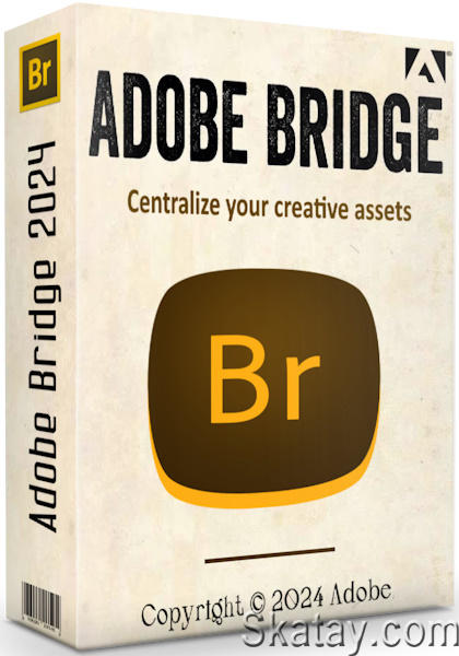 Adobe Bridge 2024 14.1.2.300 by m0nkrus (MULTi/RUS)