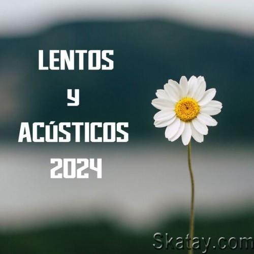 Lentos y Acusticos 2024 (2024)