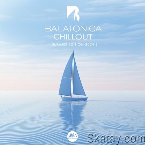 Balatonica Chillout Summer Edition 2024 (2024) FLAC