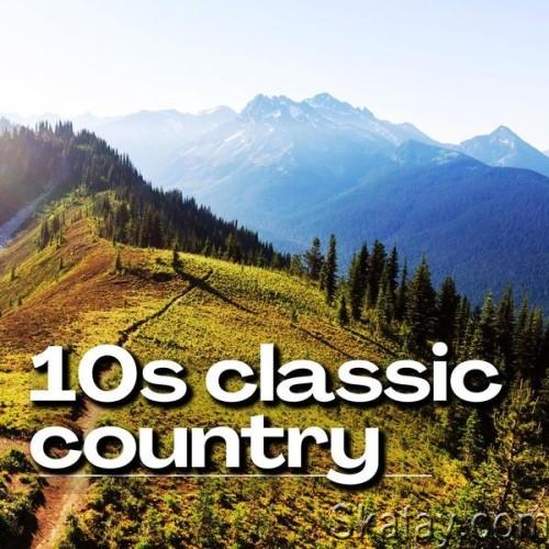 10s Classic Country (2024)