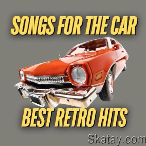 Songs for the Car Best Retro Hits (2024)