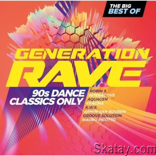 Generation Rave – 90s Dance Classics Only The Big Best Of (2024)