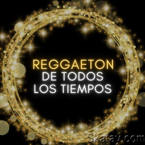 Reggaeton de todos los tiempos (2024)