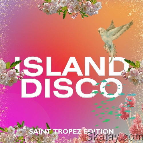 Island Disco Saint Tropez Edition (2024) FLAC