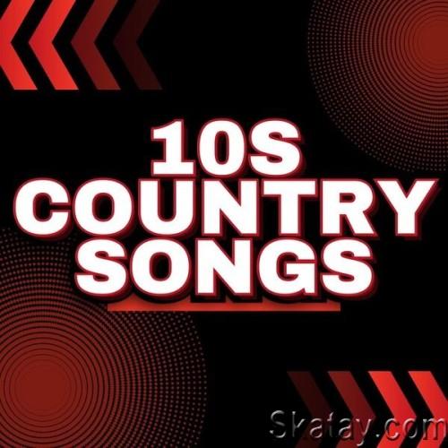 10s Country Songs (2024)