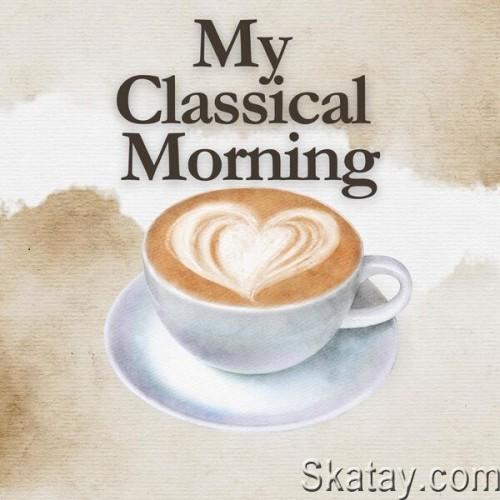 My Classical Morning (2024)