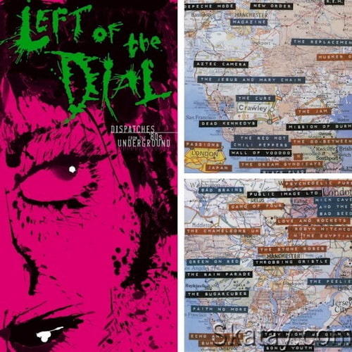 Left of The Dial, Dispatches from the 80s Underground (4CD) (2004)