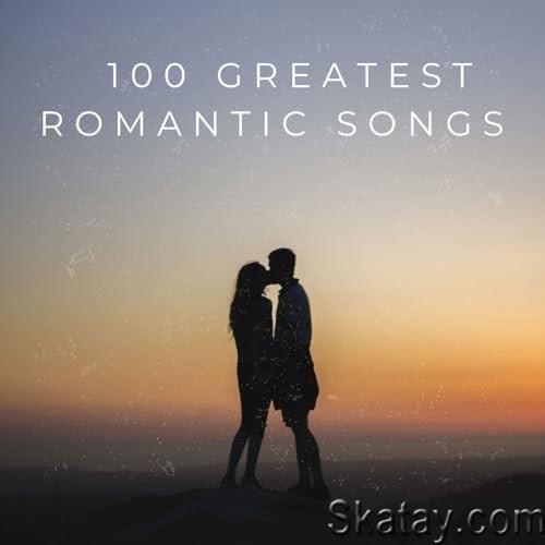 100 Greatest Romantic Songs (2024)