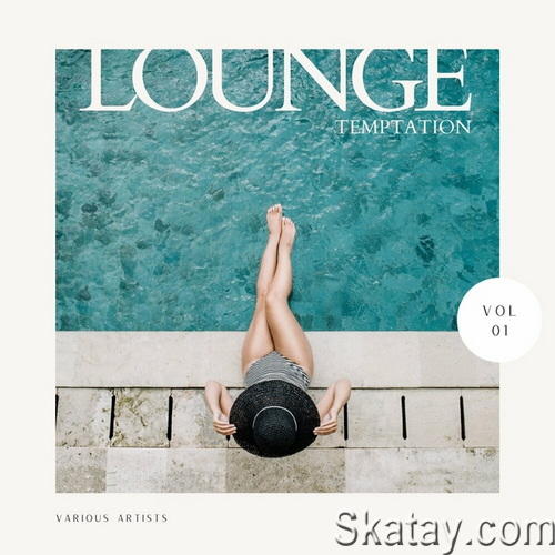 Lounge Temptation Vol 1 (2022) FLAC