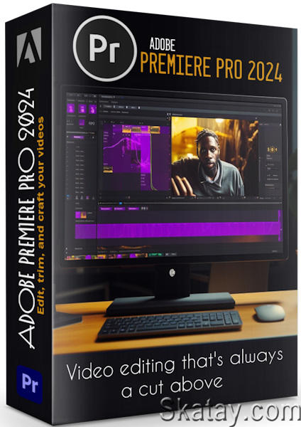 Adobe Premiere Pro 2024 24.6.1.2