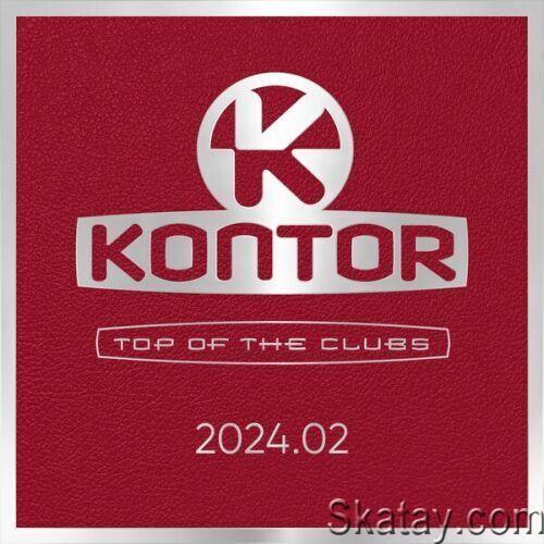 Kontor Top Of The Clubs 2024.02 (2024)