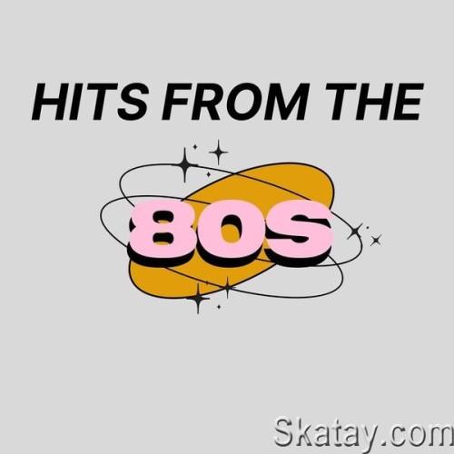 Hits From The 80s (2024)