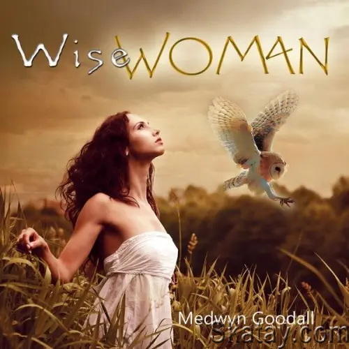 Medwyn Goodall - Wise Woman (2024) FLAC