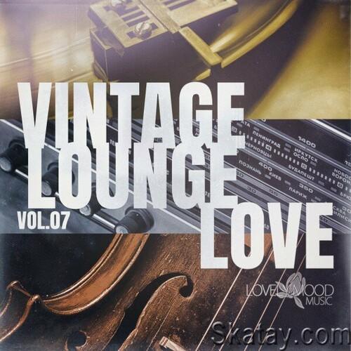 Vintage Lounge Love Vol. 1-7 (2023-2024) FLAC