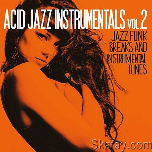 Acid Jazz Instrumentals Vol. 2 (Jazz Funk Breaks Instrumental Tunes) (2024) FLAC