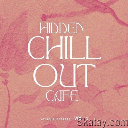 Hidden Chill out Cafe Vol.1 (2024) FLAC