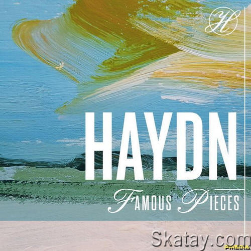 Haydn Famous Pieces (2024)