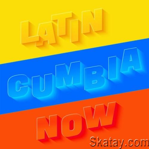 Latin Cumbia Now (2024)