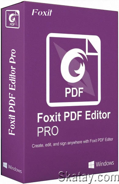 Foxit PDF Editor Pro 13.1.4.23147 + Portable