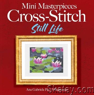 Mini Masterpieces Cross-Stitch: Still Life (2024)