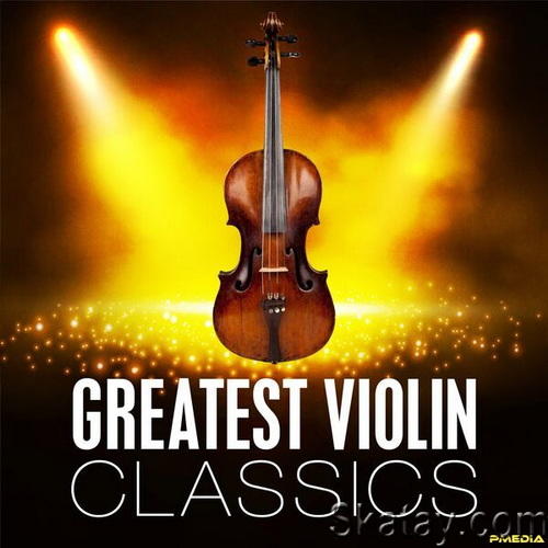 Greatest Violin Classics (2024)