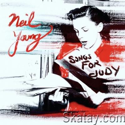 Neil Young - Songs for Judy (2018) [FLAC]