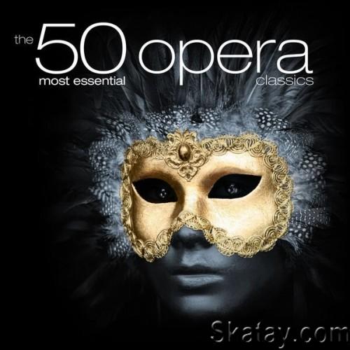 The 50 Most Essential Opera Classics (2024)