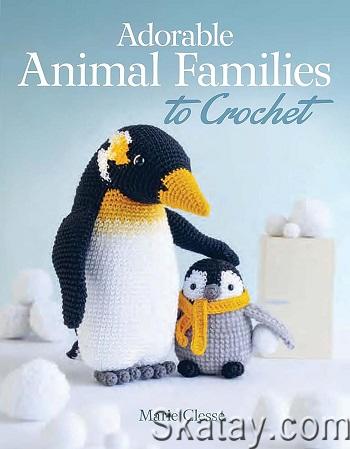 Adorable Animal Families to Crochet (2024)