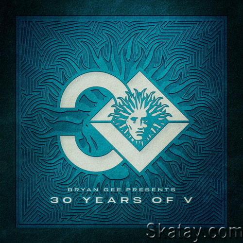 Bryan Gee presents 30 Years of V (2024) FLAC