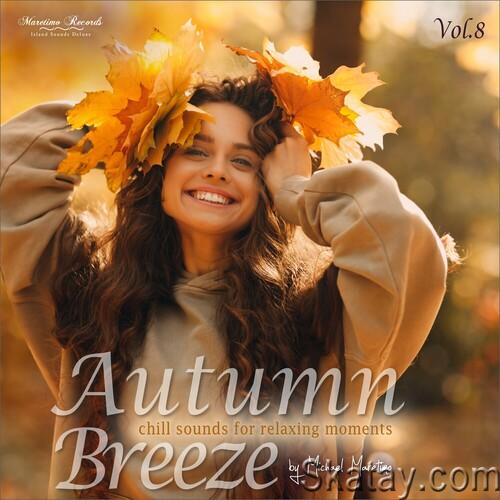 Autumn Breeze Vol. 8 - Chill Sounds for Relaxing Moments (2024) FLAC