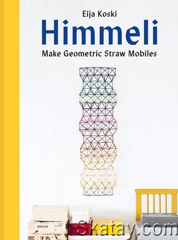 Himmeli: Make geometric straw mobiles (2024)