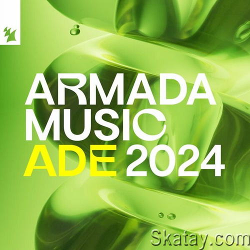 Armada Music - ADE 2024 (2024) FLAC