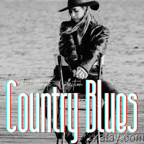 Country Blues The Ultimate Collection Vol. 1 (2024) FLAC