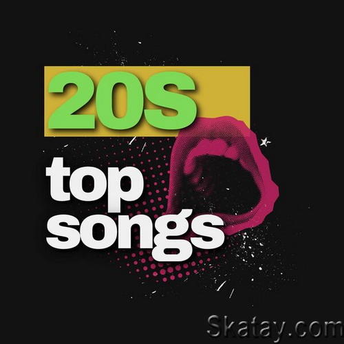 20s Top Songs (2024)