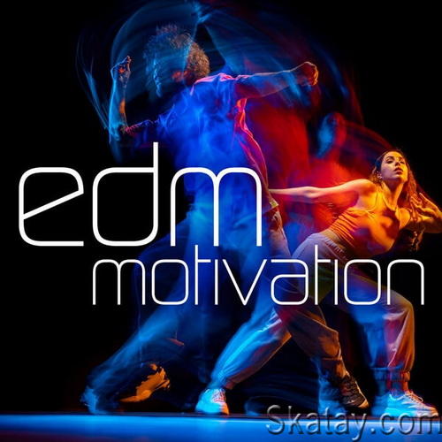 EDM Motivation (2024) FLAC