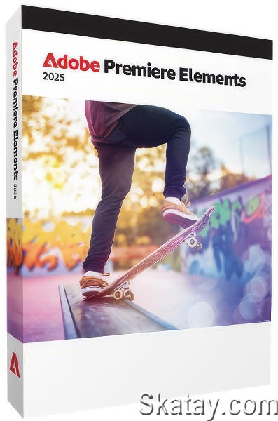 Adobe Premiere Elements 2025 25.0.0.537 by m0nkrus (MULTi/ENG)