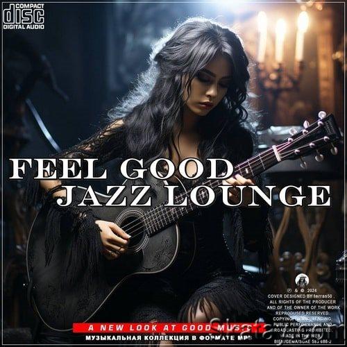 Feel Good Jazz Lounge (2024)